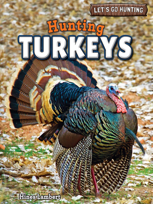 Title details for Hunting Turkeys by Hines Lambert - Available